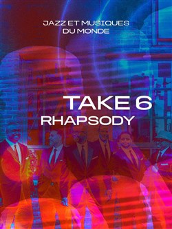 Affiche de Take 6 : Rhapsody