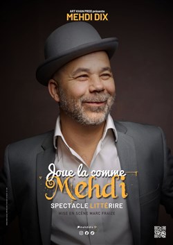 Affiche de Mehdi Dix dans Joue la comme Mehdi