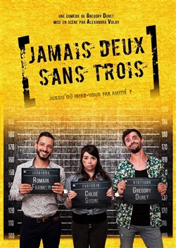 Affiche de Jamais deux sans trois | Festival Le Souffleur d'Arundel