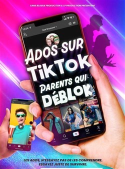 Affiche de Ados sur TikTok, parents qui déblok