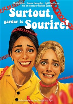 Affiche de Surtout, garder le sourire !