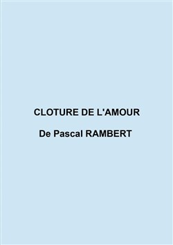 Affiche de Clôture de l'Amour