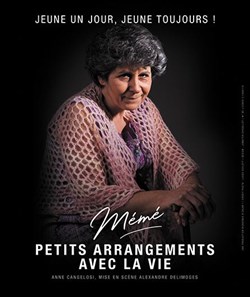 Affiche de Anne Cangelosi dans Mémé : Petits Arrangements avec la vie