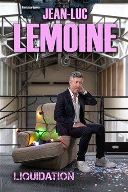 Affiche de Jean-Luc Lemoine dans Liquidation