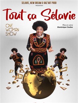 Affiche de Sélavie dans Tout ça Sélavie