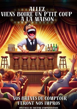 Affiche de Allez viens boire un p'tit coup à la maison