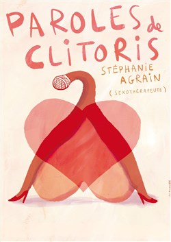 Affiche de Stéphanie Agrain dans Paroles de Clitoris