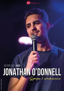 Affiche de Jonathan O'Donnell dans Sympa l'ambiance