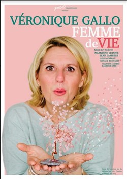 Affiche de Véronique Gallo dans Femme de vie