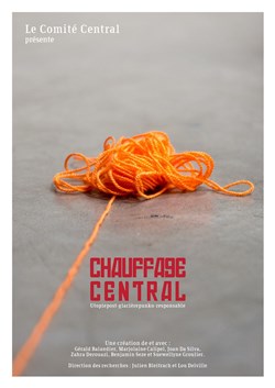 Affiche de Chauffage Central par Le Comité Central