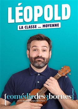 Affiche de Léopold dans La classe... moyenne