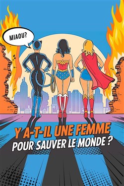 Affiche de Y a-t-il une femme pour sauver le monde ?