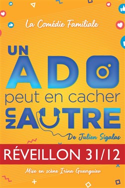 Affiche de Un ado peut en cacher un autre - Réveillon 31.12