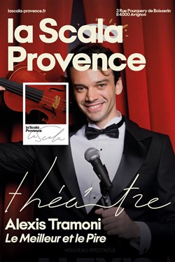 Affiche de Alexis Tramoni dans Le Meilleur et le Pire