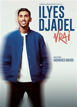 Affiche de Ilyes Djadel dans Vrai