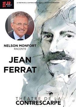 Affiche de Nelson Monfort raconte Jean Ferrat