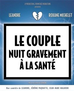 Affiche de Le couple nuit gravement à la santé