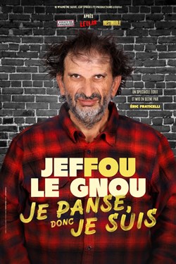 Affiche de Jeffou le gnou dans Je panse donc je suis