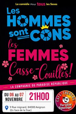 Affiche de Les hommes sont cons, les femmes casse-couilles !