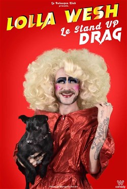 Affiche de Lolla Wesh dans Le stand-up drag