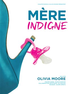 Affiche de Olivia Moore dans Mère indigne