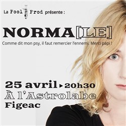 Affiche de Norma[le]