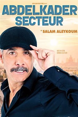 Affiche de Abdelkader Secteur dans Salam aleykoum