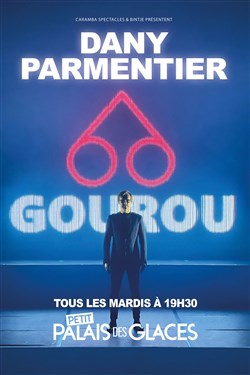 Affiche de Dany Parmentier dans Gourou