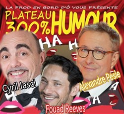 Affiche de Plateau 300% humour