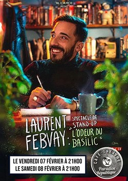 Affiche de Laurent Febvay dans L'odeur du basilic
