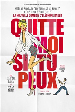 Affiche de Quitte moi si tu peux