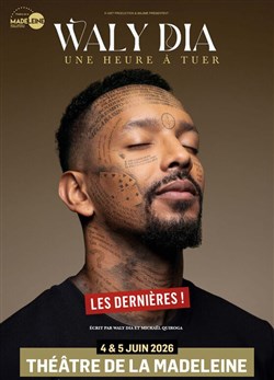 Affiche de Waly Dia dans Une heure à tuer