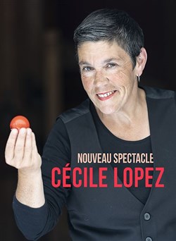 Affiche de Cécile Lopez | Nouveau Spectacle