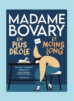 Affiche de Madame Bovary en plus drôle et moins long