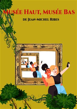 Affiche de Musée Haut, Musée Bas