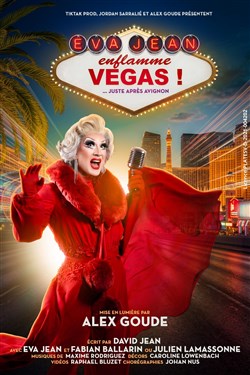 Affiche de Eva Jean enflamme Vegas... juste après Avignon !