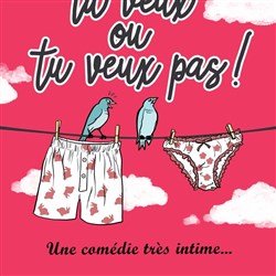 Affiche de Tu veux ou tu veux pas !