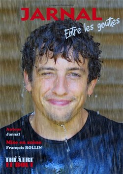 Affiche de Jarnal dans Entre les gouttes