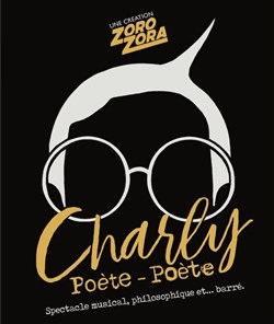 Affiche de Charly Poète-Poète