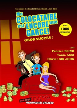 Affiche de Mon colocataire est encore une garce