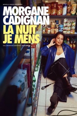 Affiche de Morgane Cadignan dans La nuit je mens