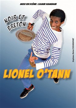 Affiche de Lionel O'Tann dans Noir et Breton