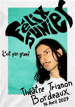 Affiche de Felix Junier