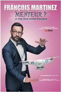 Affiche de François Martinez dans Menteur ?