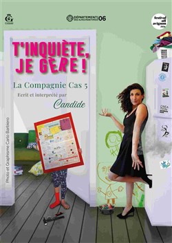Affiche de T'inquiète, je gère !
