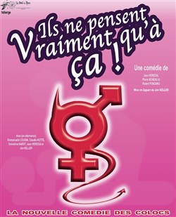 Affiche de Ils ne pensent vraiment qu'à ça !