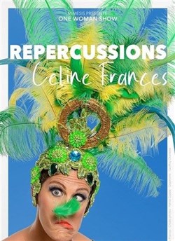 Affiche de Céline Frances dans Répercussions