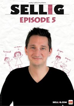 Affiche de Sellig dans Episode 5