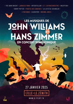 Affiche de Concert symphonique : Les musiques de John Williams et Hans Zimmer | Lille