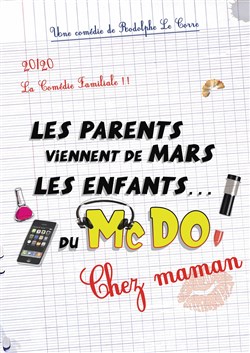 Affiche de Les parents viennent de Mars, les enfants du Mc Do ! | Chez maman